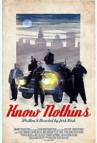 Know Nothins (2018) watch-Know Nothins (2018)