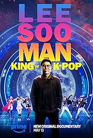 Lee Soo Man: King of K-Pop (2025) watch-Lee Soo Man: King of K-Pop (2025)