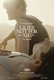 Lilies Not for Me (2024) watch-Lilies Not for Me (2024)