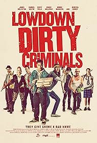 Lowdown Dirty Criminals (2020) watch-Lowdown Dirty Criminals (2020)