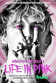Machine Gun Kelly's Life in Pink (2022) watch-Machine Gun Kelly's Life in Pink (2022)
