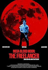 Mega Blood Moon: The Freelancer (2025) watch-Mega Blood Moon: The Freelancer (2025)