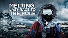 watch-Melting: Last Race to the Pole (2015)