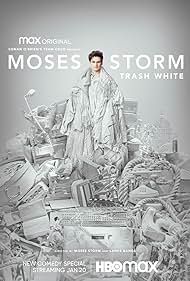 watch-Moses Storm: Trash White (2022)