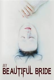 My Beautiful Bride (2021) watch-My Beautiful Bride (2021)