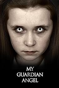 My Guardian Angel (2018) watch-My Guardian Angel (2018)