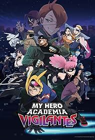 watch-My Hero Academia: Vigilantes (2025)