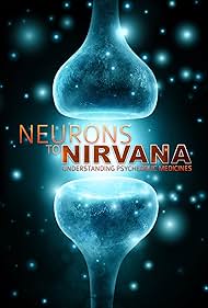 Neurons to Nirvana (2013) watch-Neurons to Nirvana (2013)