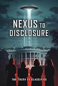 Nexus to Disclosure the Truth Is Classified (2025) watch-Nexus to Disclosure the Truth Is Classified (2025)