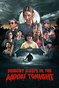 Nobody Sleeps in the Woods Tonight (2020) watch-Nobody Sleeps in the Woods Tonight (2020)