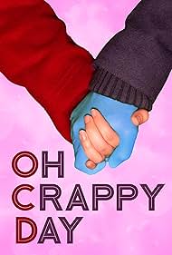watch-Oh Crappy Day (2021)