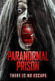 Paranormal Prison (2021) watch-Paranormal Prison (2021)