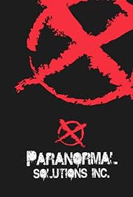 Paranormal Solutions Inc. (2016) watch-Paranormal Solutions Inc. (2016)
