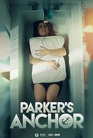 Parker's Anchor (2018) watch-Parker's Anchor (2018)