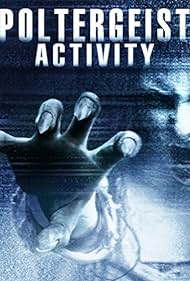 Poltergeist Activity (2015) watch-Poltergeist Activity (2015)