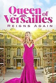 Queen of Versailles Reigns Again (2022) watch-Queen of Versailles Reigns Again (2022)