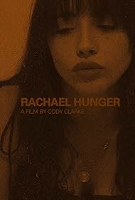Rachael Hunger (2024) watch-Rachael Hunger (2024)