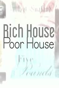 watch-Rich House, Poor House (2017)