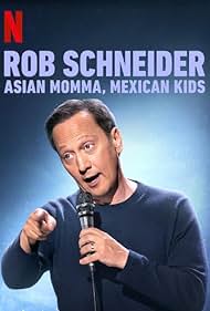 Rob Schneider: Asian Momma, Mexican Kids (2020) watch-Rob Schneider: Asian Momma, Mexican Kids (2020)