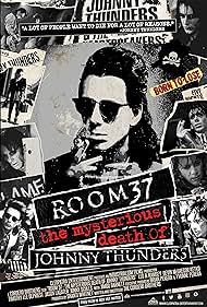 Room 37: The Mysterious Death of Johnny Thunders (2019) watch-Room 37: The Mysterious Death of Johnny Thunders (2019)