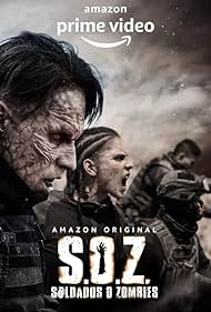 S.O.Z: Soldados o Zombies (2021) watch-S.O.Z: Soldados o Zombies (2021)