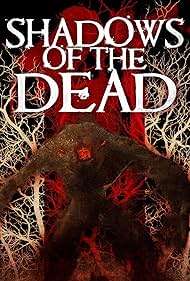 watch-Shadows of the Dead (2016)