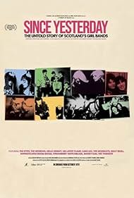 watch-Since Yesterday: The Untold Story of Scotland's Girl Bands (2024)