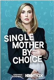Single Mother by Choice (2021) watch-Single Mother by Choice (2021)