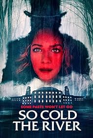 So Cold the River (2022) watch-So Cold the River (2022)