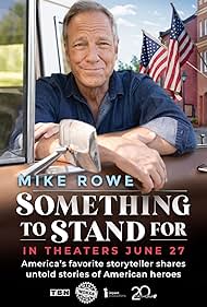 watch-Something to Stand for with Mike Rowe (2024)