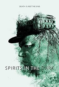 Spirits in the Dark (2020) watch-Spirits in the Dark (2020)