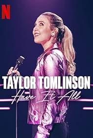 Taylor Tomlinson: Have It All (2024) watch-Taylor Tomlinson: Have It All (2024)