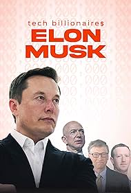 Tech Billionaires: Elon Musk (2021) watch-Tech Billionaires: Elon Musk (2021)