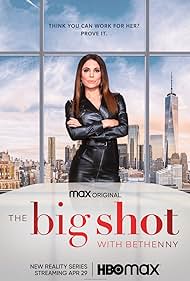 The Big Shot with Bethenny (2021) watch-The Big Shot with Bethenny (2021)