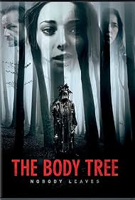 The Body Tree (2017) watch-The Body Tree (2017)