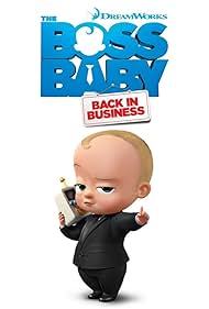 The Boss Baby: Back in Business (2018) watch-The Boss Baby: Back in Business (2018)