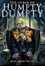 The Curse of Humpty Dumpty (2021) watch-The Curse of Humpty Dumpty (2021)