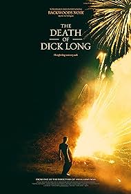 The Death of Dick Long (2020) watch-The Death of Dick Long (2020)