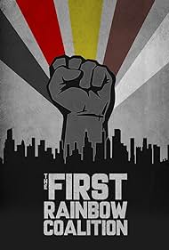 The First Rainbow Coalition (2019) watch-The First Rainbow Coalition (2019)