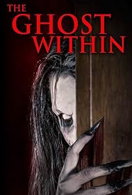 The Ghost Within (2023) watch-The Ghost Within (2023)