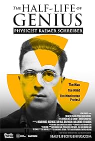 The Half-Life of Genius Physicist Raemer Schreiber (2018) watch-The Half-Life of Genius Physicist Raemer Schreiber (2018)
