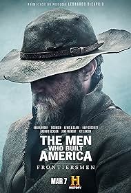 The Men Who Built America: Frontiersmen (2018) watch-The Men Who Built America: Frontiersmen (2018)