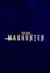 The Real Manhunter (2021) watch-The Real Manhunter (2021)