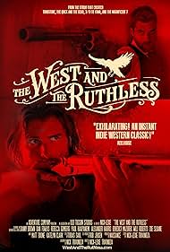 The West and the Ruthless (2017) watch-The West and the Ruthless (2017)