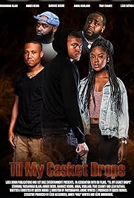 watch-Til My Casket Drops (2022)