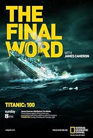 watch-Titanic: The Final Word with James Cameron (2012)
