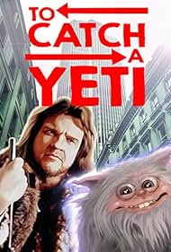 To Catch a Yeti (1994) watch-To Catch a Yeti (1994)