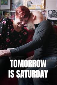 Tomorrow Is Saturday (2020) watch-Tomorrow Is Saturday (2020)