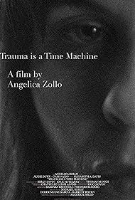 Trauma is a Time Machine (2018) watch-Trauma is a Time Machine (2018)