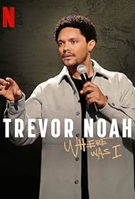 Trevor Noah: Where Was I (2023) watch-Trevor Noah: Where Was I (2023)